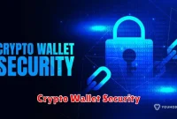 Crypto Wallet Security