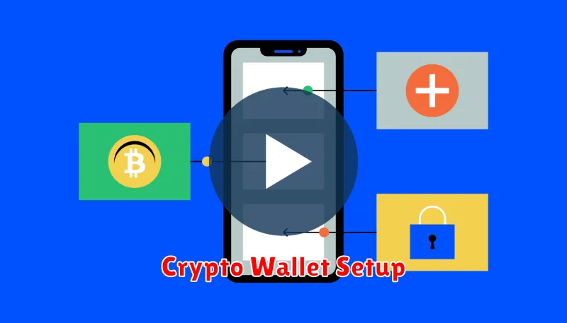 Crypto Wallet Setup